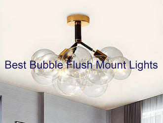 Best Bubble Flush Mount Lights