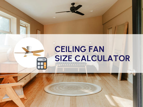 Ceiling Fan Size Calculator