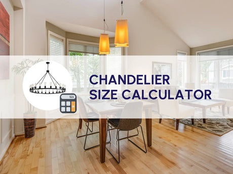 Chandelier Size Calculator